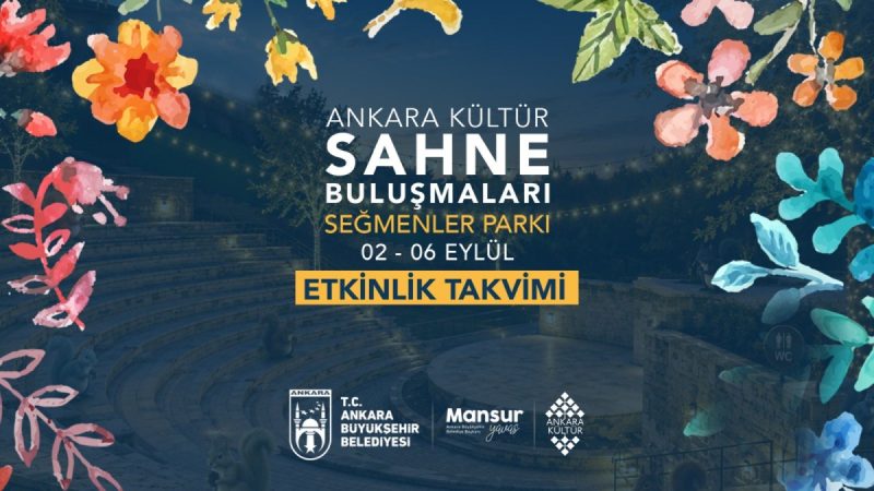 Ankara'da Sanat Rüzgarı: Kültür Sahne Buluşmaları Başlıyor