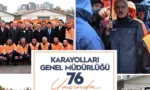 Ulaştırma ve Altyapı Bakanı Abdulkadir Uraloğlu'nun Karayolları Genel Müdürlüğü'nün 76. kuruluş yıl dönümü mesajı
