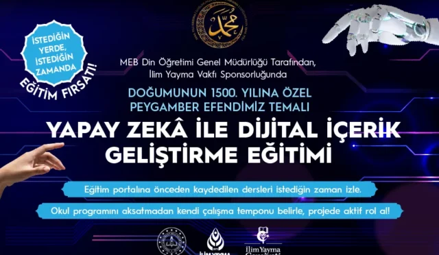 Milli Eğitim Bakanlığı’ndan Ücretsiz Yapay Zeka Eğitimi: Hz. Muhammed’in 1500. Yılı Özel Programı