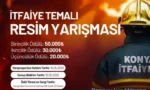 Konya Büyükşehir Belediyesi itfaiye temalı resim yarışması duyurusu