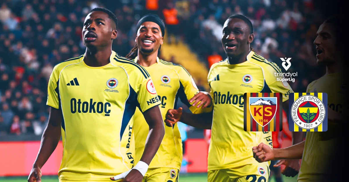 Fenerbahçe’den Kayseri Deplasmanında Kritik Viraj: Şampiyonluk Yolunda Kayıp İstemiyor