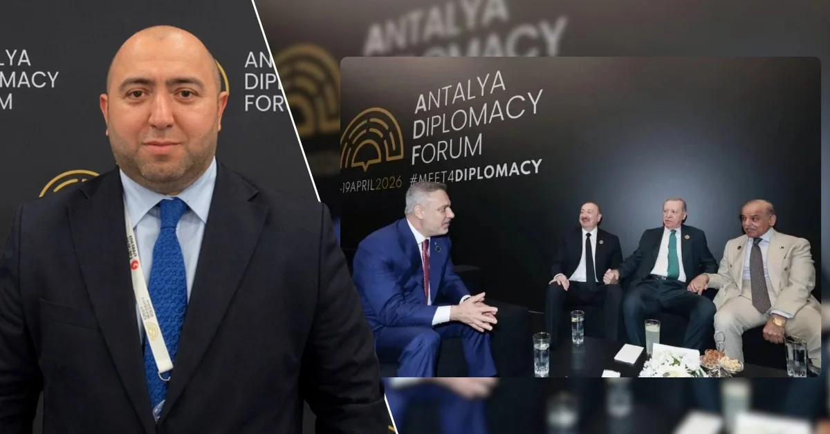 Antalya Diplomasi Forumu: Şuşa’dan Yükselen Güç Hattı Küresel Sahneye Çıkıyor