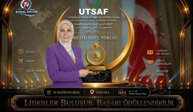 UTSAF Prestij Ödülleri Ankara'da düzenleniyor, ticaret ve sağlık turizmi odaklı.