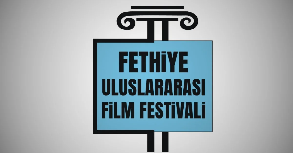 Fethiye Uluslararası Film Festivali Kapılarını Açıyor: Kısa Metraj Başvuruları Başladı