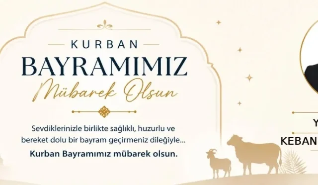 Keban Belediye Başkanı Yücel Doğan Kurban Bayramı mesajı veriyor