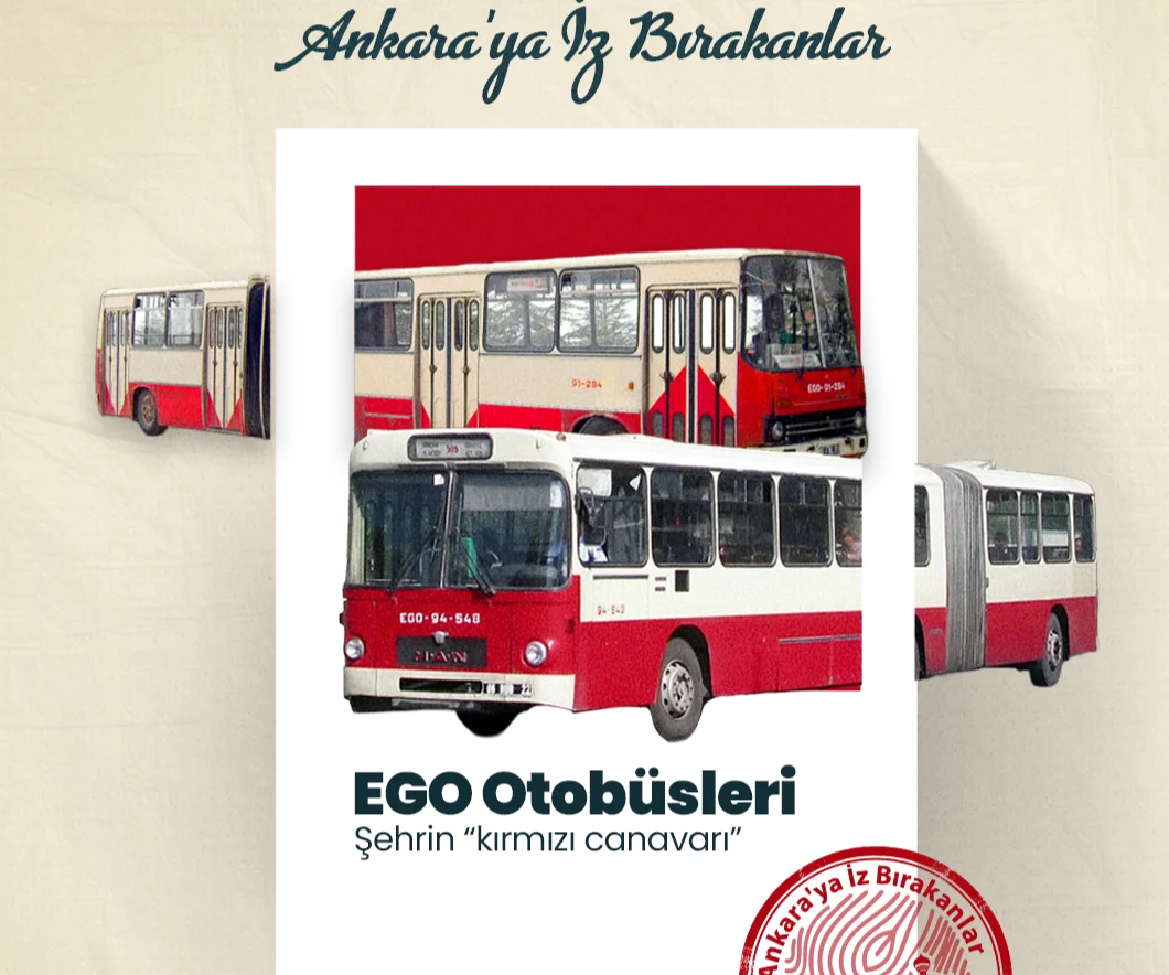 Ankara’nın Kırmızı Kralları: EGO Otobüsleri, Kent Hafızasında Yeniden Canlanıyor