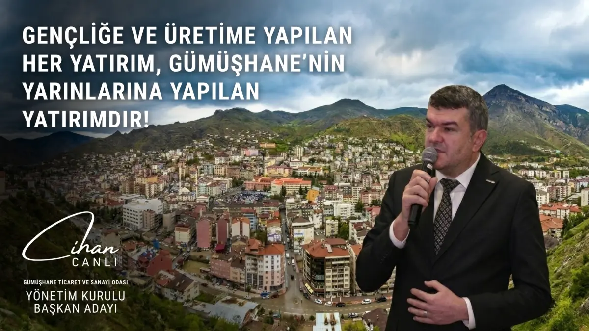 Gümüşhane’nin Geleceği Gençlik ve Üretime Yapılan Yatırımlarla Şekilleniyor