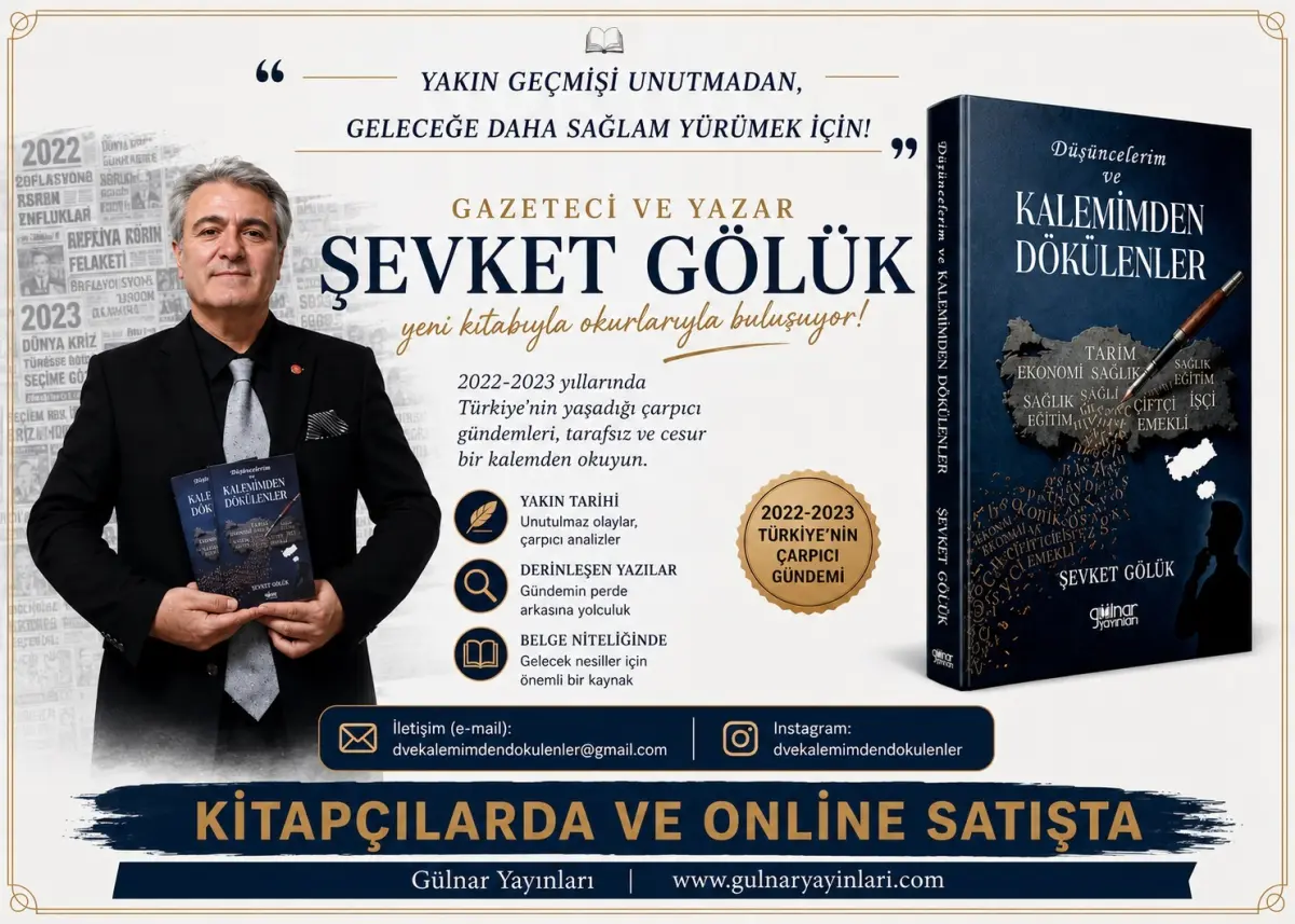 Gazeteci Şevket Gölük’ten Türkiye’nin Nabzını Tutan Yeni Kitap: ‘Düşüncelerim ve Kalemimden Dökülenler’