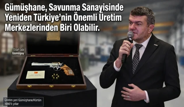 Gümüşhane savunma sanayisinde üretim üssü potansiyeli