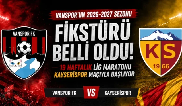 Vanspor'un 2026-2027 sezonu fikstür çekimi sonrası oluşan tablo