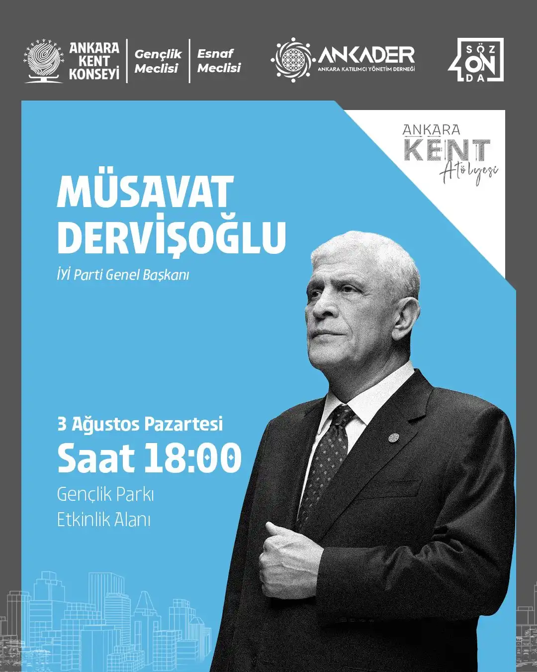 İYİ Parti Lideri Müsavat Dervişoğlu, AKK’nın “SözOnda” Söyleşisinde Başkentlilerle Buluşuyor