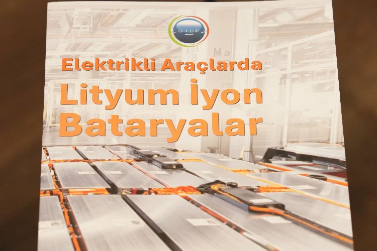 ‘Elektrikli Araçlarda Lityum İyon bataryalar’ kitabı tanıtıldı