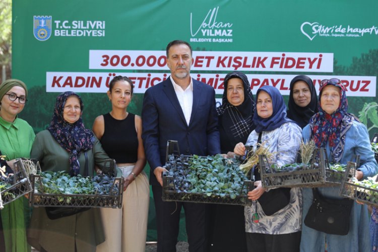 Silivri’de kadın üreticilere 300 bin adet fide