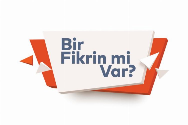 Öğrenciler  ‘Bir fikrin mi var?’ ile icat çıkartacak!